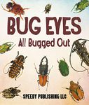 Bug Eyes - All Bugged Out: Insects,