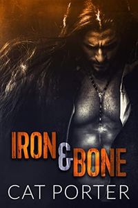 Iron & Bone: Small Town Motorcycle Club Romance (Lock & Key MC Romance Book 3)