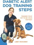 Diabetic Alert Dog Training Steps: 