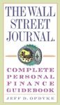 The Wall Street Journal. Complete Personal Finance Guidebook (Wall Street Journal Guidebooks)