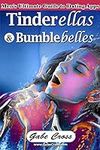 Tinderellas and Bumblebelles: Men's