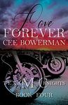 Love Forever: Texas Knights MC, Book 4