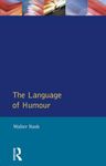 The Language of Humour: 16 (English Language Series)