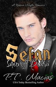 Sefan: A Russian Mafia Romance (Smirnoff Bratva Book 2)