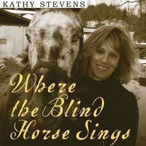 Where the Blind Horse Sings: Love and Healing at an Animal Sanctuary