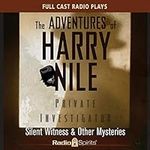 The Adventures of Harry Nile: Silent Witness & Other Mysteries