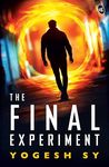 The Final Experiment | The Mystery Thriller of the Year | Witness the Fall of our World