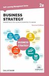 Business Strategy Essentials You Always Wanted To Know (Second Edition) (Self-Learning Management Series)