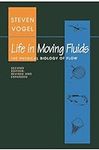 Life in Moving Fluids: The Physical