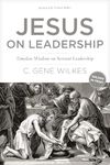 Jesus on Leadership: Timeless Wisdo