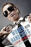 Women With Handcuffs: Lesbian Cop E