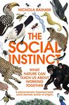 The Social Instinct: How Cooperation Shaped the World