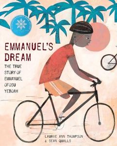 Emmanuel's Dream: The True Story of Emmanuel Ofosu Yeboah: The True Story of Emmanuel Ofosu Yeboah