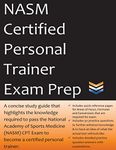 NASM Certified Personal Trainer Exam Prep: 2020 Edition Study Guide that highlights the information required to pass the National Academy of Sports Medicine exam to become a Certified Personal Trainer