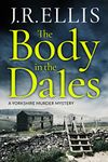 The Body in the Dales (Yorkshire Murder Mysteries Book 1)