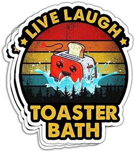 HOSALA (3Pcs/Pack) Live Laugh Toaster Bath Sticker Funny Meme Sticker Bath Bomb Sticker Sarcastic Mental Health Sticker Mental Health Joke Sticker Gift Decoration Graphic Helmet Bumper- 3"x4"