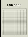 Log Book: Large Multipurpose with 7 Columns to Track Daily Activity, Time, Inventory and Equipment, Income and Expenses, Mileage, Orders, Donations, Debit and Credit, or Visitors (Stone)