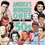 America's Number Ones Of The 50's