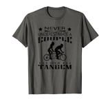 Never underestimate a couple on a tandem bicycle T-Shirt