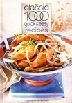 The Classic 1000 Quick and Easy Recipes