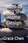 Intro to Feng Shui Home Design