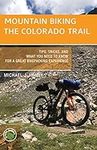 Mountain Biking the Colorado Trail: