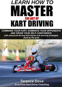 Learn How To Master The Art Of Kart Driving: Command your kart, dominate your opponents and grow your self-confidence with advanced driving techniques and winning strategies used by the pros.