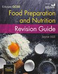 Eduqas GCSE Food Preparation and Nutrition: Revision Guide