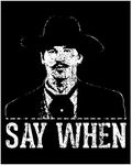 Say When -