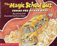 The Magic School Bus Inside the Human Body (Magic School Bus (Pb))