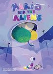 Mario and the Aliens (Happy Fox Books) Charmingly Illustrated Children's Picture Book Teaches Kids to Have Fun with Real Toys Like Bikes, Balls, and Dolls Instead of Computers and Electronics