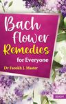 Bach Flower Remedies for Everyone