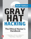 Gray Hat Hacking: The Ethical Hacke