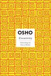 Creativity (Osho Insights for a New Way of Living)