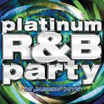 Platinum R&B Party / Various