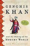 Genghis Khan and the Making of the 
