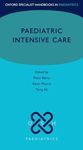 Paediatric Intensive Care (Oxford Specialist Handbooks in Paediatrics)