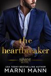 The Heartbreaker (Spade Hotel Series Book 4)