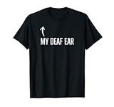 Deaf Awareness My Deaf Ear Right He