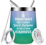 Sometime You Forget You're Awesome - Thank You Gifts for Women - Funny Inspirational Graduation Birthday Gifts for Men, Coworker, Best Friends, Sister, Teacher, Employee - Insulated 12oz Wine Tumbler