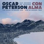 Con Alma: The Oscar Peterson Trio - Live In Lugano, 1964 (Vinyl)