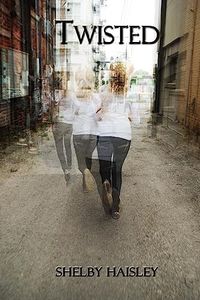 Twisted (The August Havens Chronicles)