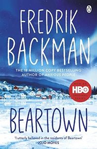 Beartown: From the New York Times bestselling author of A Man Called Ove and Anxious People