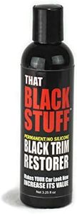 That Black Stuff | Black Trim Restorer | Do Once and Done | Restore to Black Factory OEM Look