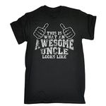 Funny Novelty This is What an Awesome Uncle Looks Like (5XL - Black) New Premium Men's T-Shirt Slogan Clothing Joke Vintage Retro t Shirt top Girl boy Men Women Tee Tshirt Mens tees Comic Shirt