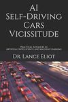 AI Self-Driving Cars Vicissitude: P