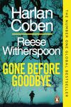 Gone Before Goodbye: The gripping new mystery thriller from the bestselling crime author and award-winning actress