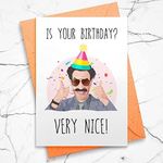 Borat Birthday Card - Funny Birthday Card, Sacha Baron Cohen Birthday Card, Bday Card for Brother, Card for Him, Funny Card for Friend [00050]