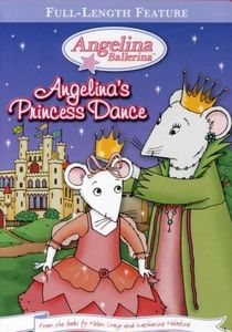 Angelina Ballerina: Angelina's Princess Dance