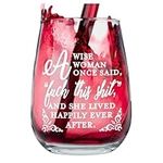 Funny Stemless Wine Glass | A Wise Woman Once Said F*ck This Shit and She Lived Happily Ever After | Great Gift for Women for Birthday, Retirement, Divorce, Christmas and Mother's Day Under $15!